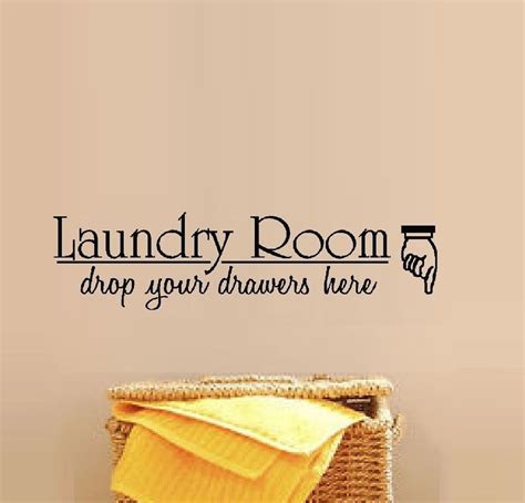 Laundry Room Drop Your Drawers Here Wall Or Window Decal Etsy