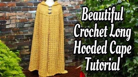 Learn To Crochet A Hooded Cape Free Tutorial Youtube