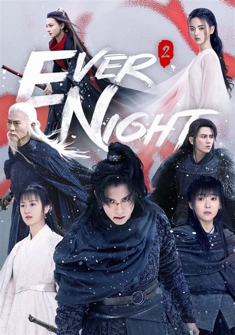 Ever Night Season 2 Watch Full Episodes Streaming Online