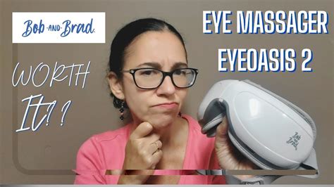 Bob And Brad Eye Massager Eyeoasis Honest Review Youtube