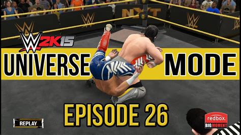 Wwe 2k15 Universe Mode Episode 26 Nxt Title Match Youtube