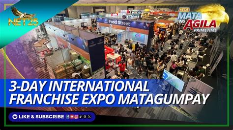 Day International Franchise Expo Matagumpay Mata Ng Agila Primetime