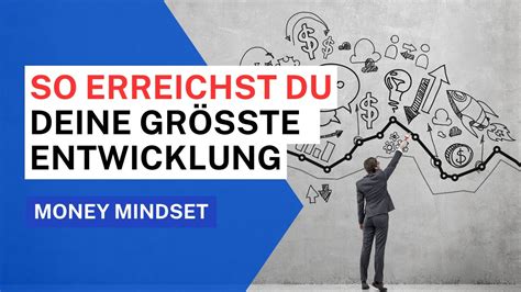 So gelingt größte Persönlichkeitsentwicklung Money Mindset YouTube