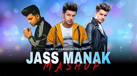 Jass Manak Mashup Latest Mashup Song 2023 Best Of Jass Manak Songs Youtube