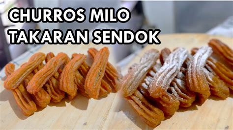 Resep Churros Milo Takaran Sendok Churros Anti Gagal Youtube