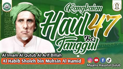 LIVE MAULID NABI MUHAMMAD SAW RANGKAIAN HAUL AL HABIB SHOLEH BIN