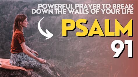 Psalm The Most Powerful Prayer To Break The Bonds Prayer And