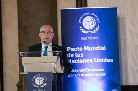 Refrendan Compromiso Con El Pacto Global De La ONU Protocolo Foreign