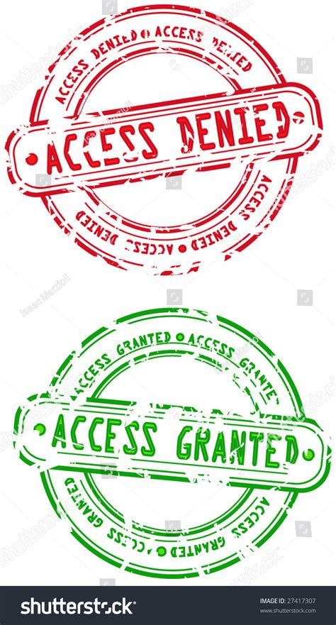 Grunge Rubber Stamp Access Denied And Access Granted Vector