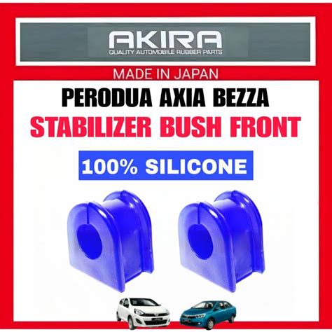 PERODUA AXIA BEZZA 2014 2019 AKIRA SILICONE FRONT STABILIZER BUSH