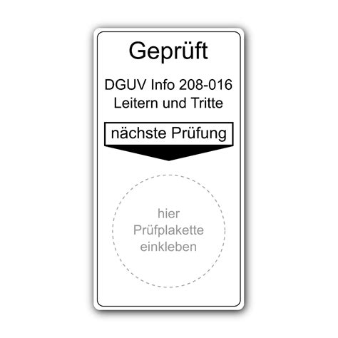 Prüfplakette Grundplakette Geprüft DGUV Info 208 016 Leitern und