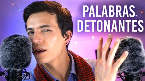 Asmr Palabras Detonantes Susurradas Cerquita Del Mic Mouth Sounds Y