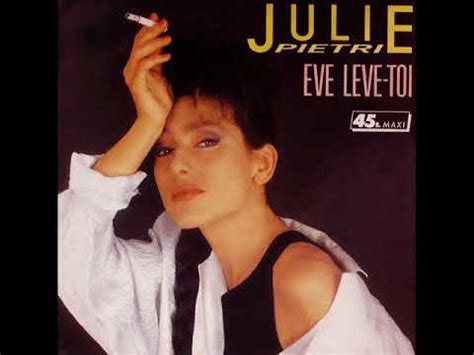 Julie Piétri Ève lève toi Extended YouTube