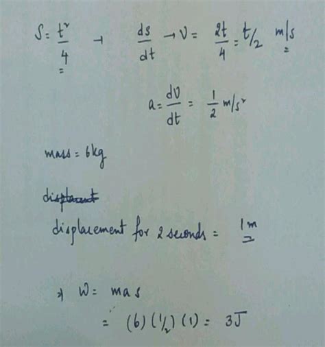 A Body Mass Of 6kg Is Under A Force Which Causes Displacement In It