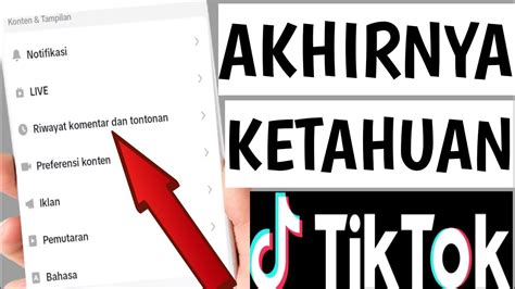 Cara Melihat Riwayat Tontonan Dan Komentar Di Tiktok YouTube