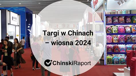 Targi W Chinach Wiosna Import Z Chin