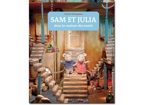 Sam Et Julia Deux Souris Dans Une Fabuleuse Maison Tout En Récup