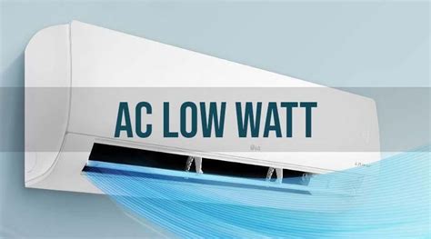 Ini Dia Rekomendasi Ac Low Watt Terbaik Di Indonesia