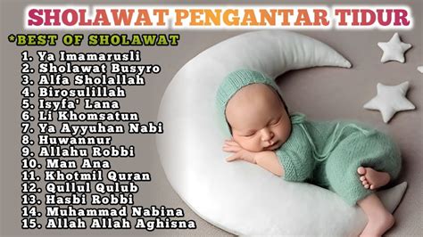 Sholawat Pengantar Tidur Terbaru Sholawat Merdu Pengantar Tidur