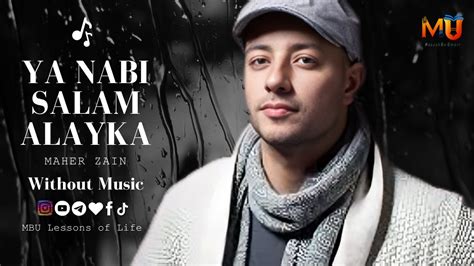 Maher Zain Naat Ya Nabi Salam Alayka Vocals Only No Music Mbu