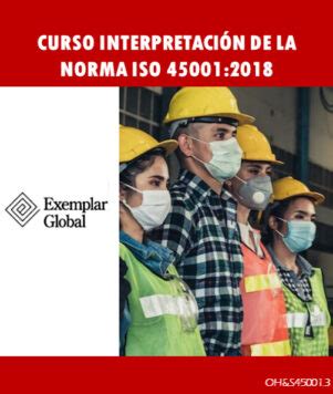 CURSO INTERPRETACIÓN DE LA NORMA ISO 45001 2018 Exscientiaveritas pe