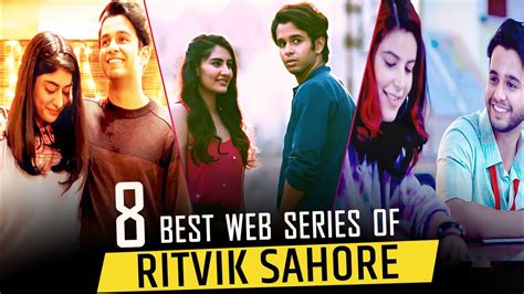 Ritvik Sahore Web Series Top 8 Best Indian Web Series Of Ritvik