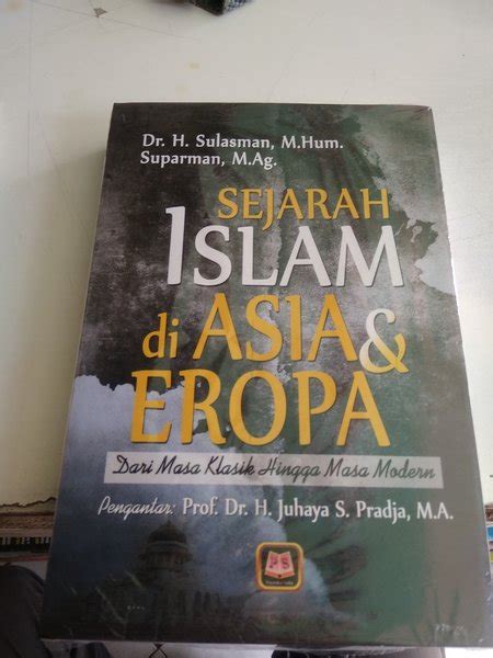 Jual TERLARIS BUKU SEJARAH ISLAM DI ASIA DAN EROPA DARI MASA KLASIK