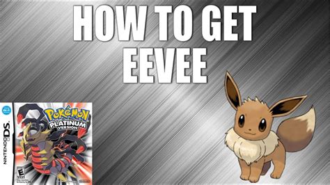 How To Get Eevee In Pokemon Platinum Youtube