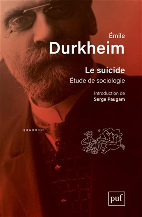 Le Suicide Tude De Sociologie Introduction De Serge Paugam