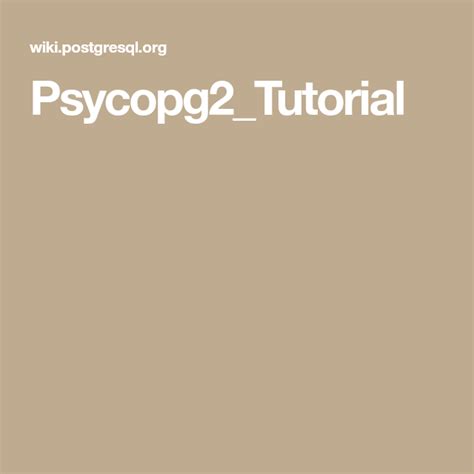 Psycopg Tutorial Tutorial