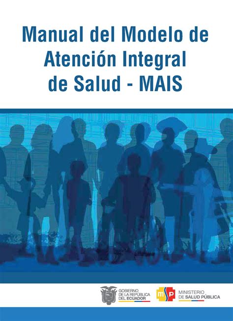 Mais 2018 Modelo De Atencion Integral De Salud Manual Del Modelo De