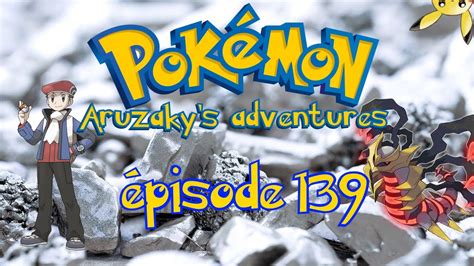 Pisode En Route Pour Sinnoh Pok Mon Aruzaky S Adventures Youtube