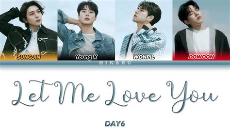 DAY6 Let Me Love You Color Coded Lyrics Tradução PT BR YouTube