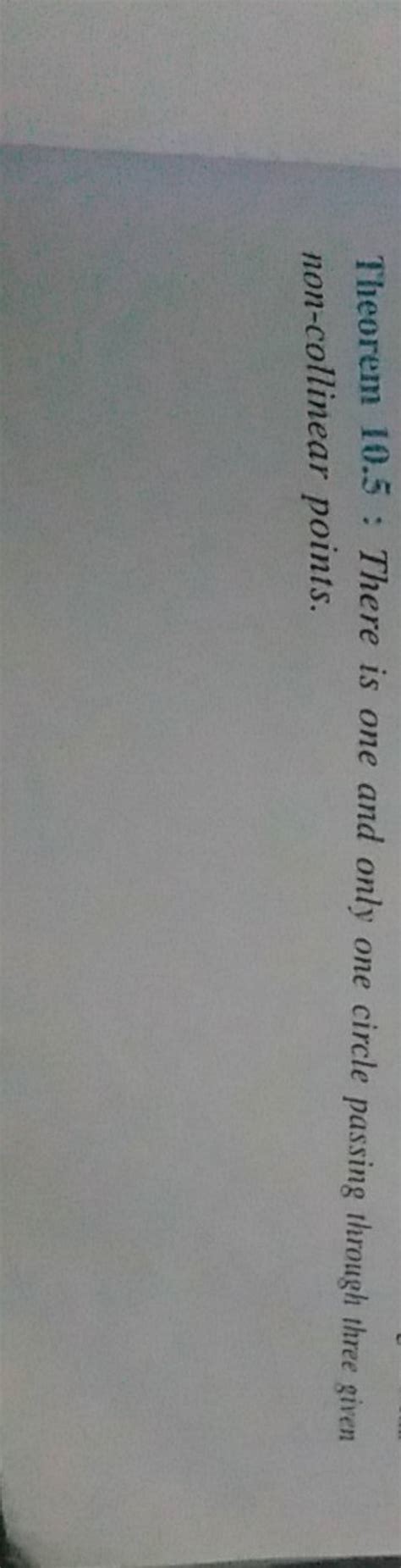 Theorem There Is One And Only One Circle Passing Through Three Giv