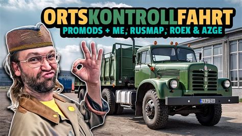 ETS2 ORTSKONTROLLFAHRT PROMODS ME RUSMAP ROEX AZGE