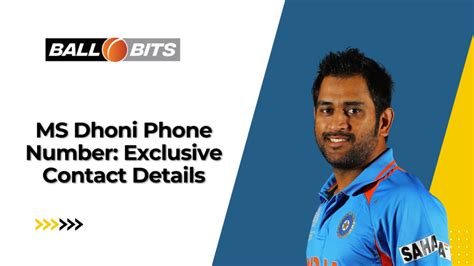 Ms Dhoni Phone Number Get Exclusive Contact Details