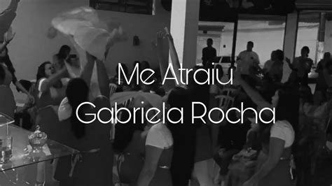 ME ATRAIU Gabriela Rocha Coreografia Rosas De Sarom YouTube