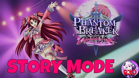 Phantom Breaker Omnia All Story Mode Characters Chapter 1 PC