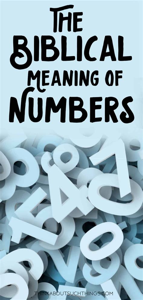 Insight Into The Biblical Meaning Of Numbers Artofit