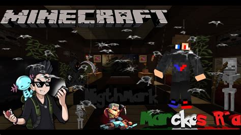 Nigthmark Nueva Serie De Minecraft En Directo Marckos Ra