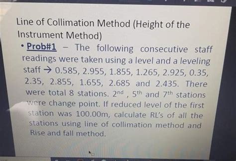 Solved Line Of Collimation Method Height Of The Instrument Chegg