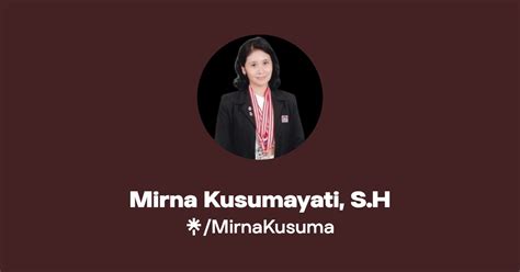 Mirna Kusumayati S H Instagram Facebook Linktree