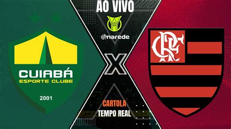 CuiabÁ X Flamengo Ao Vivo BrasileirÃo 2023 Ao Vivo Parciais Do