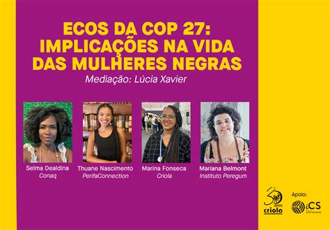 Criola Promove Debate Sobre Justiça Climática E Mulheres Negras Nesta