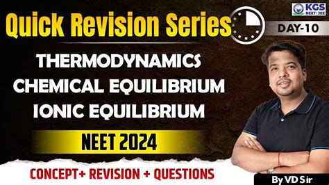 Quick Revision Series Thermodynamics Chemical Equilibrium Ionic