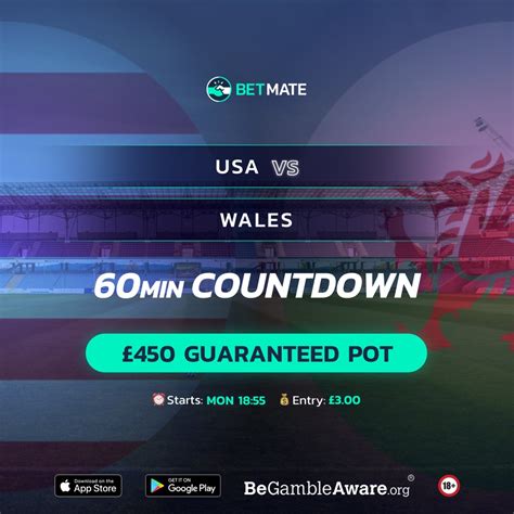 Betmate on Twitter 60 𝗠𝗜𝗡𝗨𝗧𝗘 𝗖𝗢𝗨𝗡𝗧𝗗𝗢𝗪𝗡 𝗨𝗦𝗔 𝗩𝗦 𝗪𝗔𝗟𝗘𝗦 60