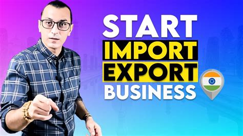 How To Start An Import Export Business In India Ultimate Guide