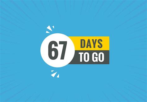 67 Days To Go Countdown Template 67 Day Countdown Left Days Banner