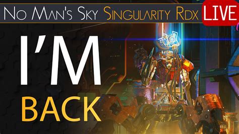 Singularity Redux And Catchup No Mans Sky Holiday Update Expedition