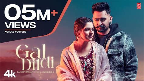 Gal Dil Di Official Video Rajdeep Mangat Hunar Sidhu Latest